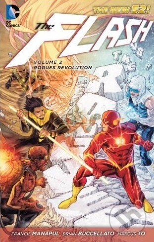 Levně The Flash: Rogues Revolution - Francis Manapul, Brian Buccellato - kniha z kategorie Beletria