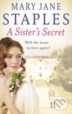 Levně A Sisters Secret - Mary Jane Staples - kniha z kategorie Beletria
