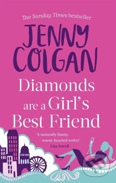 Kniha: Diamonds Are A Girl's Best Friend (Jenny Colgan). Sphere, 2013