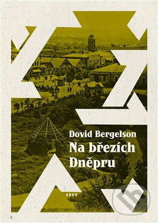 Levně Na březích Dněpru - Dovid Bergelson - kniha z kategorie Spoločenská beletria