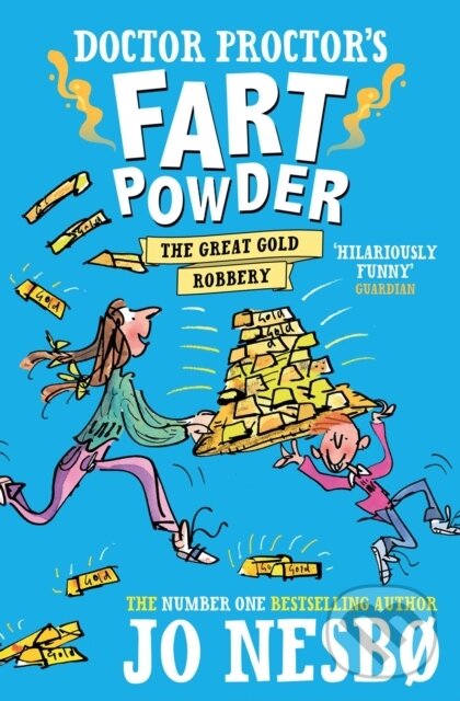 E-kniha: Doctor Proctor's Fart Powder: The Great Gold Robbery (Jo Nesbo). Simon & Schuster, 2013