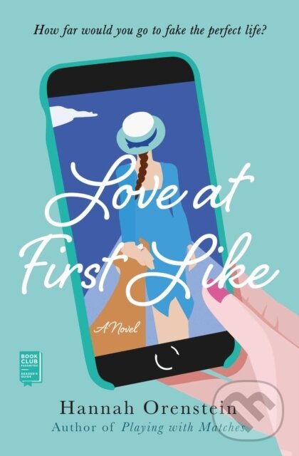 E-kniha: Love at First Like (Hannah Orenstein). Atria Books, 2019