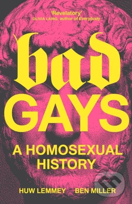 E-kniha: Bad Gays (Ben Miller a Huw Lemmey). Verso, 2022