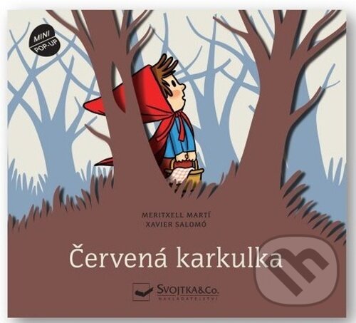 Levně Červená Karkulka (Prostorová pohádka) - Meritxell Martí, Xavier Salomó (ilustrátor) - kniha z kategorie Rozprávky