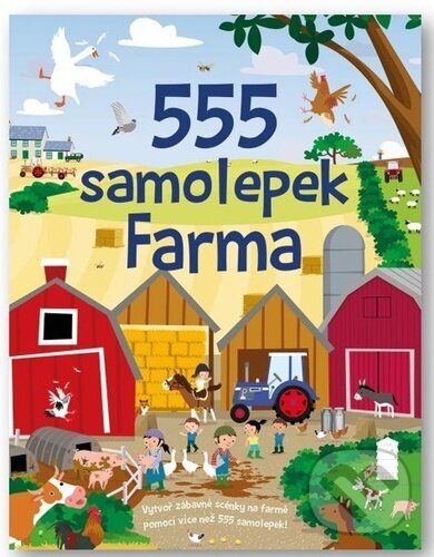 Levně 555 samolepek: Farma - kniha z kategorie Samolepky