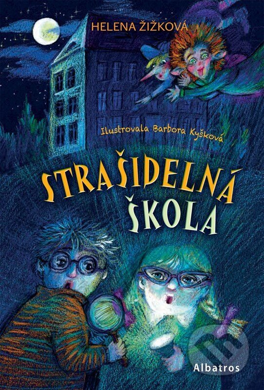 Levně Strašidelná škola - Helena Žižková, Barbora Kyšková (ilustrátor) - kniha z kategorie Beletria
