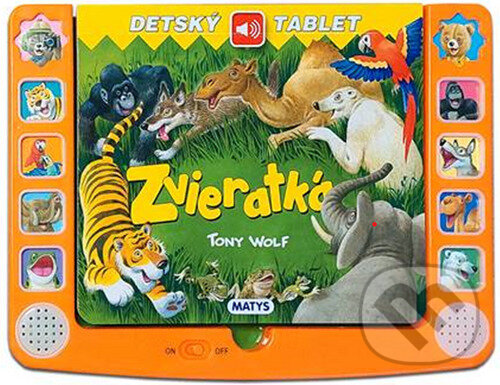 Kniha: Zvieratká (Tony Wolf). Matys, 2023
