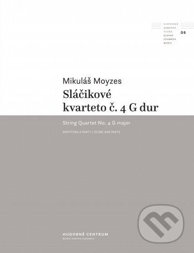 Levně Sláčikové kvarteto č. 4 G dur (Noty) - Mikuláš Moyzes - kniha z kategorie Noty
