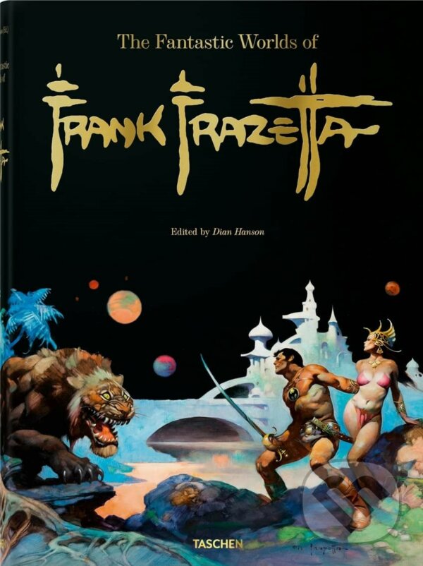 Levně The Fantastic Worlds of Frank Frazetta - Dian Hanson - kniha z kategorie Umenie, dizajn a architektúra