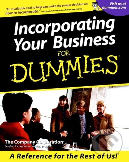 E-kniha: Incorporating Your Business For Dummies (Wiley). Wiley, 2011