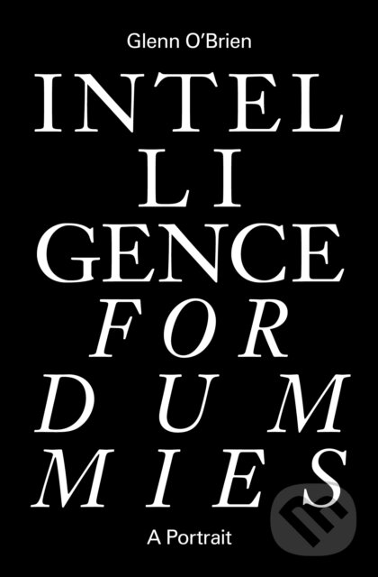 E-kniha: Intelligence for Dummies (Glenn O'Brien a Jonathan Lethem)