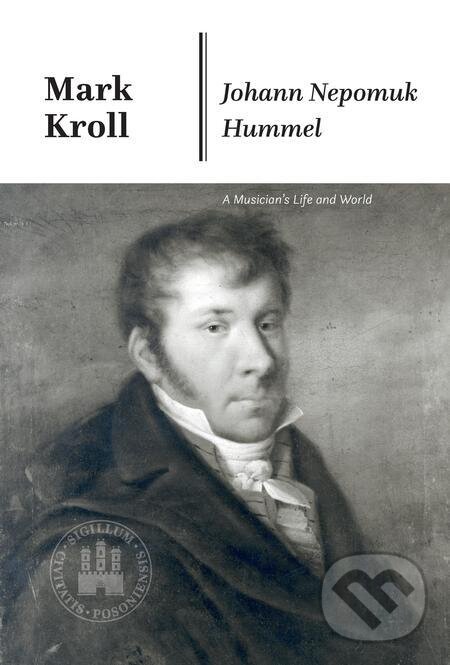 Johann Nepomuk Hummel - Mark Kroll, Hudobné centrum