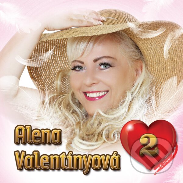 Levně Alena Valentínyová: Alena Valentínyová 2 - Alena Valentínyová