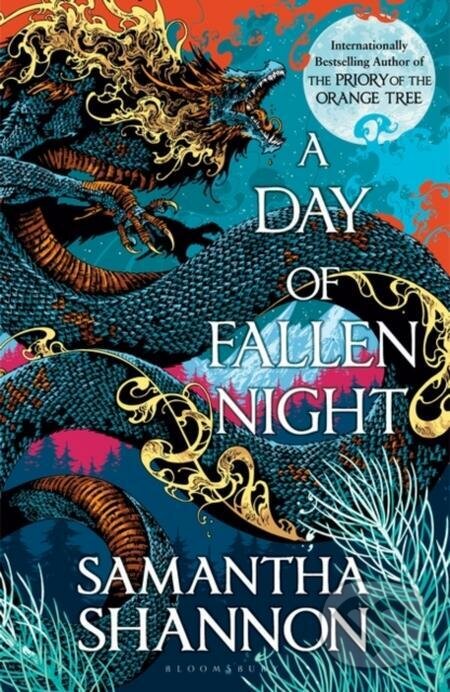 E-kniha: A Day of Fallen Night (Samantha Shannon). Bloomsbury, 2023