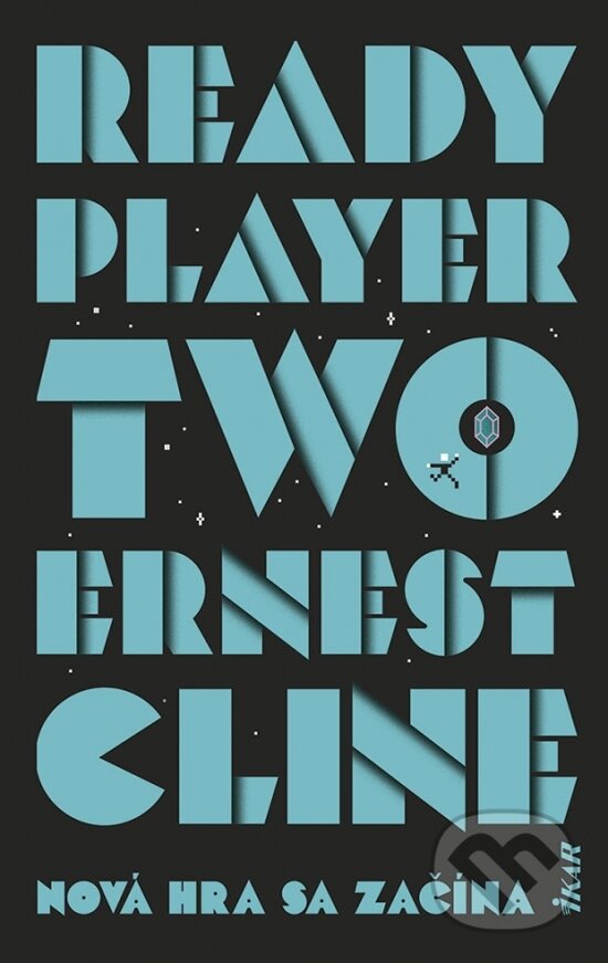 Levně Ready Player Two (Nová hra sa začína) - Ernest Cline