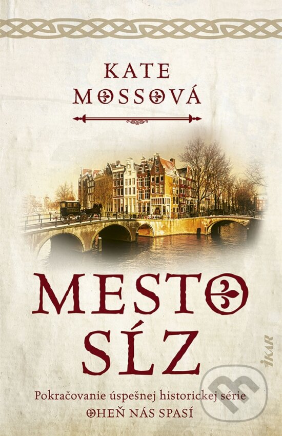 Levně Mesto sĺz - Kate Mosse - kniha z kategorie Spoločenská beletria