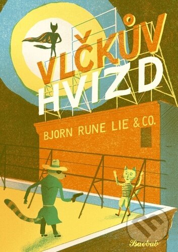 Levně Vlčkův hvizd - Bjorn Rune Lie - kniha z kategorie Beletria