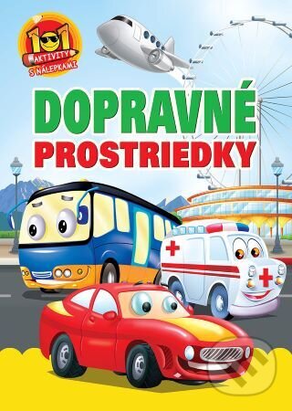 Levně Dopravné prostriedky - 101 aktivity s nálepkami (2.vyd.) - kniha z kategorie Samolepky