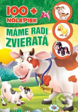 Levně Máme radi zvieratá - 100+ nálepiek (100+ nálepiek) - kniha z kategorie Samolepky