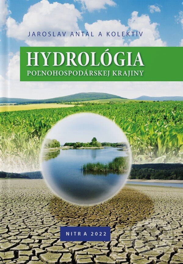 Levně Hydrológia poľnohospodárskej krajiny - Jaroslav Antal kol. - kniha z kategorie Vysoké školy