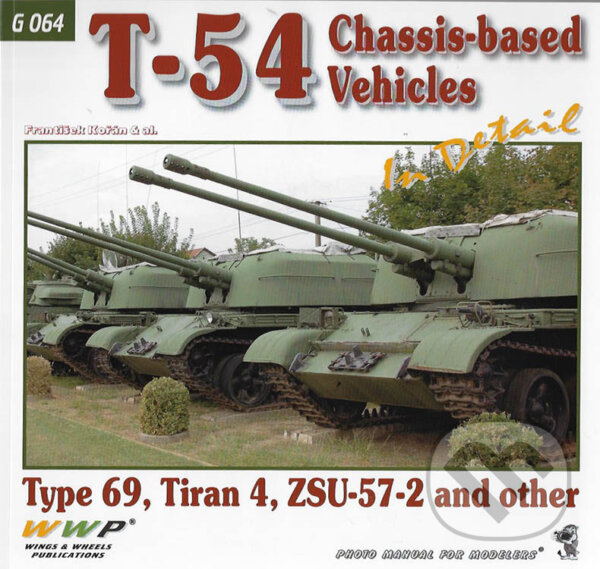 Levně T-54 Chassis-based Vehicles in Detail - František Kořán - kniha z kategorie Hobby