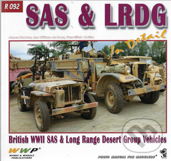 Levně SAS & LRDG In Detail (British WWII SAS & Lond Range Desert Group Vehicles) - kniha z kategorie Vojenstvo