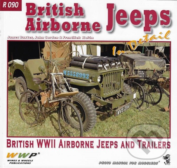 Levně British Airborne Jeeps in Detail - František Kořán - kniha z kategorie Vojenstvo