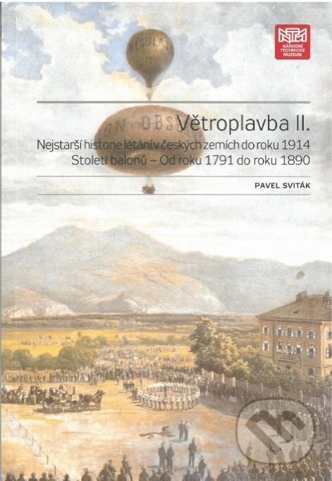 Levně Větroplavba II. Nejstarší historie létání v českých zemích do roku 1914 - kniha z kategorie História