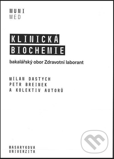 Levně Klinická biochemie (bakalářský obor Zdravotní laborant) - kniha z kategorie Vysoké školy