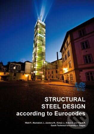 Kniha Structural Steel Design According to Eurocodes