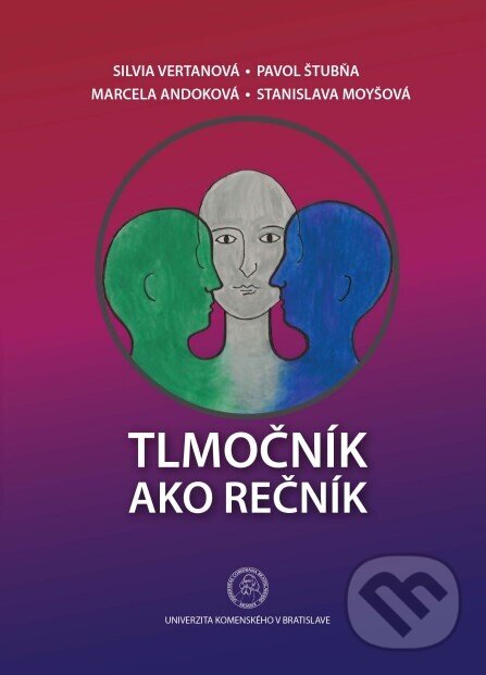 Levně Tlmočník ako rečník - Silvia Vertanová - kniha z kategorie Vysoké školy