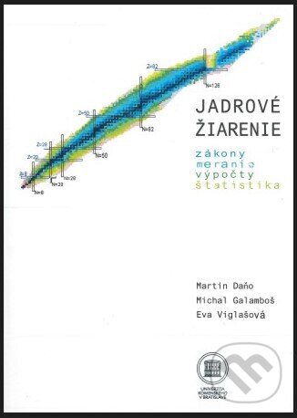 Levně Jadrové žiarenie (Zákony,meranie, výpočty, štatistika) - kniha z kategorie Vysoké školy
