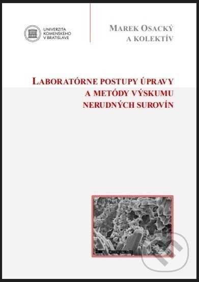 Levně Laboratórne postupy úpravy a metódy výskumu nerudných surovín - kniha z kategorie Vysoké školy