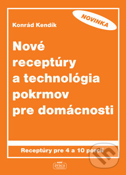 Levně Nové receptúry a technológia pokrmov pre domácnosti - kniha z kategorie Učebnice a slovníky