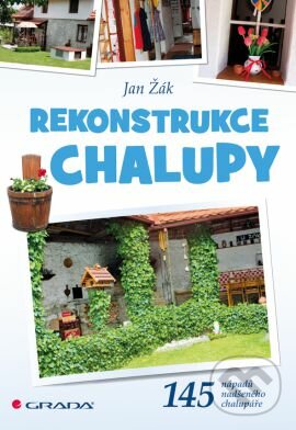 Rekonstrukce chalupy - Jan Žák, Grada, 2014