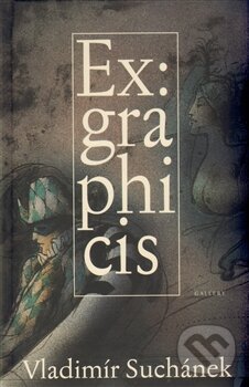 Levně Ex graphicis - Vladimír Suchánek - kniha z kategorie Design