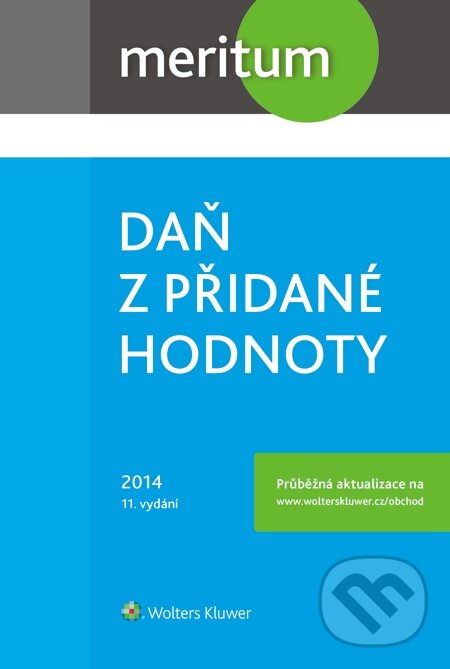 E-kniha: Meritum Daň z přidané hodnoty 2014 (Tomáš Havel). Wolters Kluwer, 2014