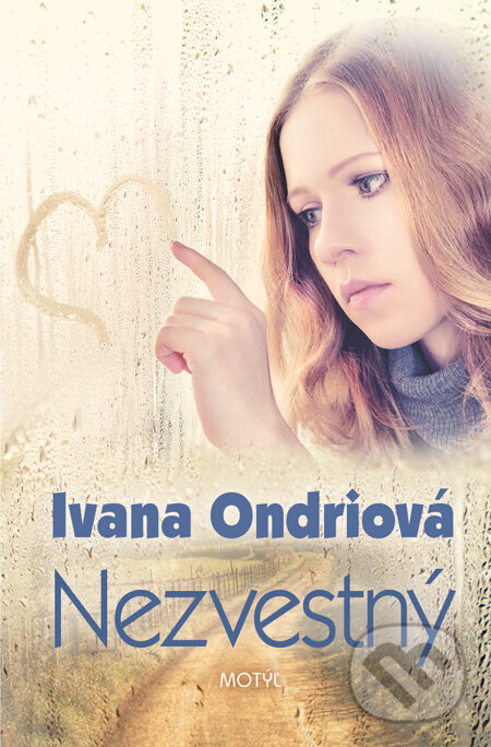 E-kniha: Nezvestný (Ivana Ondriová). Motýľ, 2014