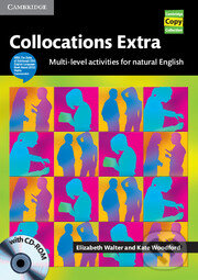 Kniha: Collocations Extra (Elizabeth Walter a Kate Woodford). Cambridge University Press, 2010