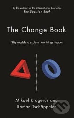 The Change Book - Mikael Krogerus, Roman Tschäppeler, Profile Books, 2013