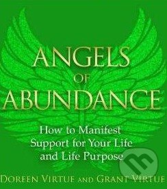 Levně Angels of Abundance (Heaven's 11 Messages to Help You Manifest Every Form of Abundance) - kniha z kategorie Odborné a náučné