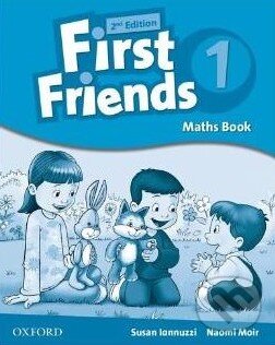 Levně First Friends 1 - Maths Book (Second edition) - Susan Iannuzzi, Naomi Moir - kniha z kategorie Jazykové učebnice a slovníky
