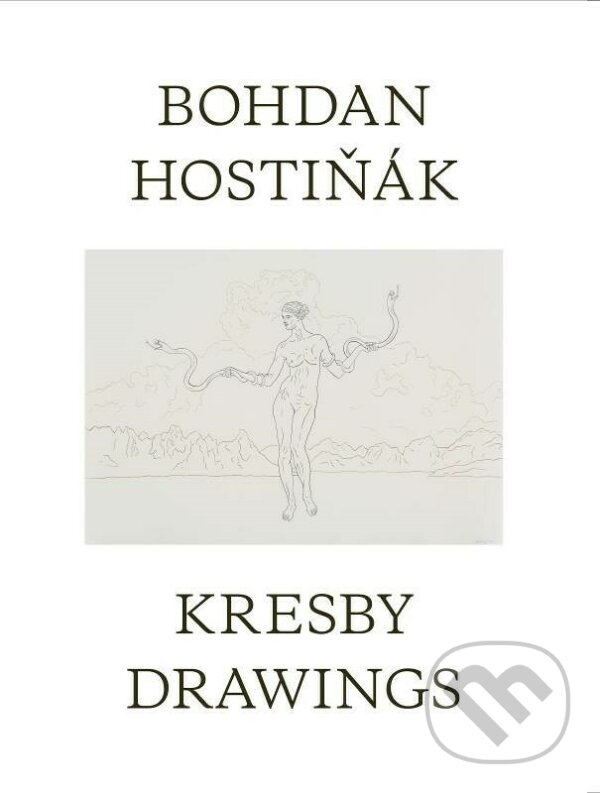 Levně Kresby/Drawings - Bohdan Hostiňák - kniha z kategorie Umenie, dizajn a architektúra