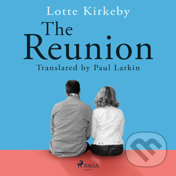 Audiokniha: The Reunion (EN) (Lotte Kirkeby Hansen). Saga Egmont, 2023