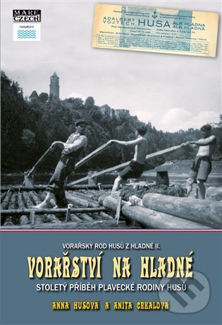 Levně Vorařství na Hladné (Stoletý příběh plavecké rodiny Husů) - kniha z kategorie História