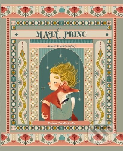 Levně Malý princ - Antoine de Saint-Exupéry, Claudia Bordin (Ilustrátor) - kniha z kategorie Beletria