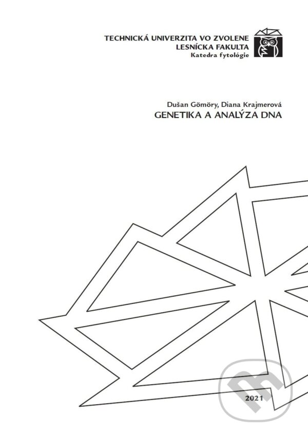 Levně Genetika a analýza DNA - Dušan Gömöry - kniha z kategorie Vysoké školy