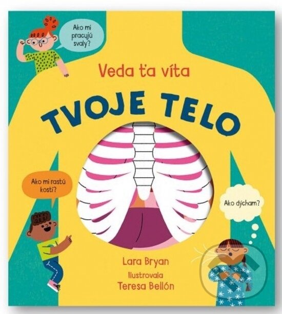 Levně Tvoje telo - Veda ťa víta - kniha z kategorie Naučné knihy