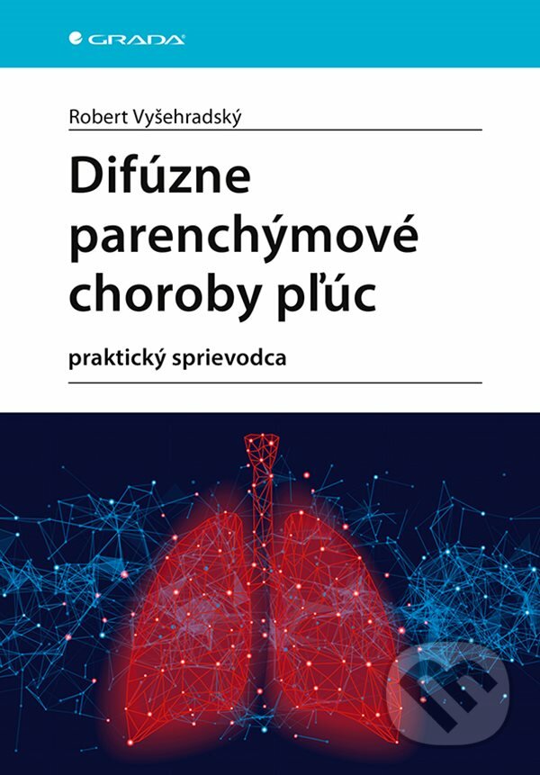 Levně Difúzne parenchýmové choroby pľúc (praktický sprievodca) - kniha z kategorie Medicína
