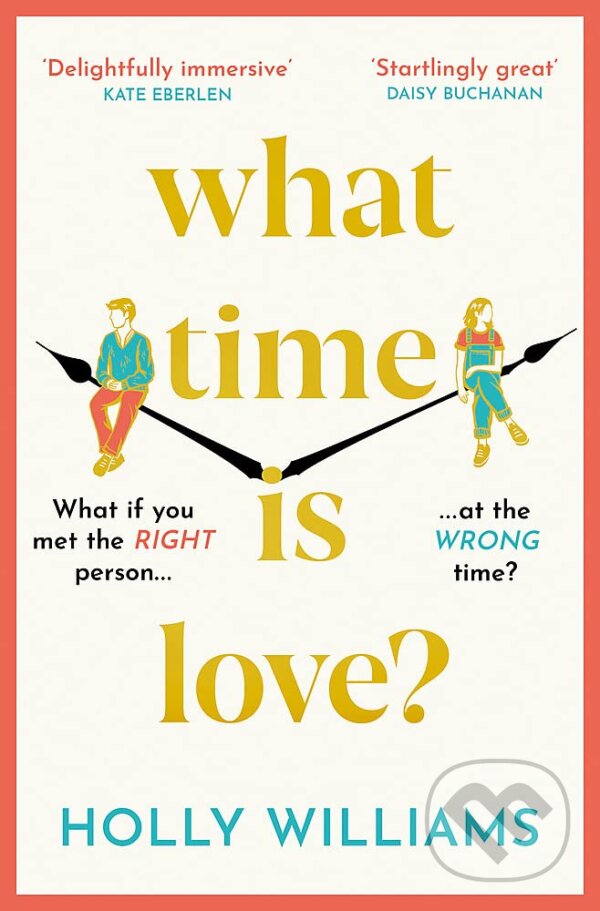 Levně What Time is Love? - Holly Williams - kniha z kategorie Beletria